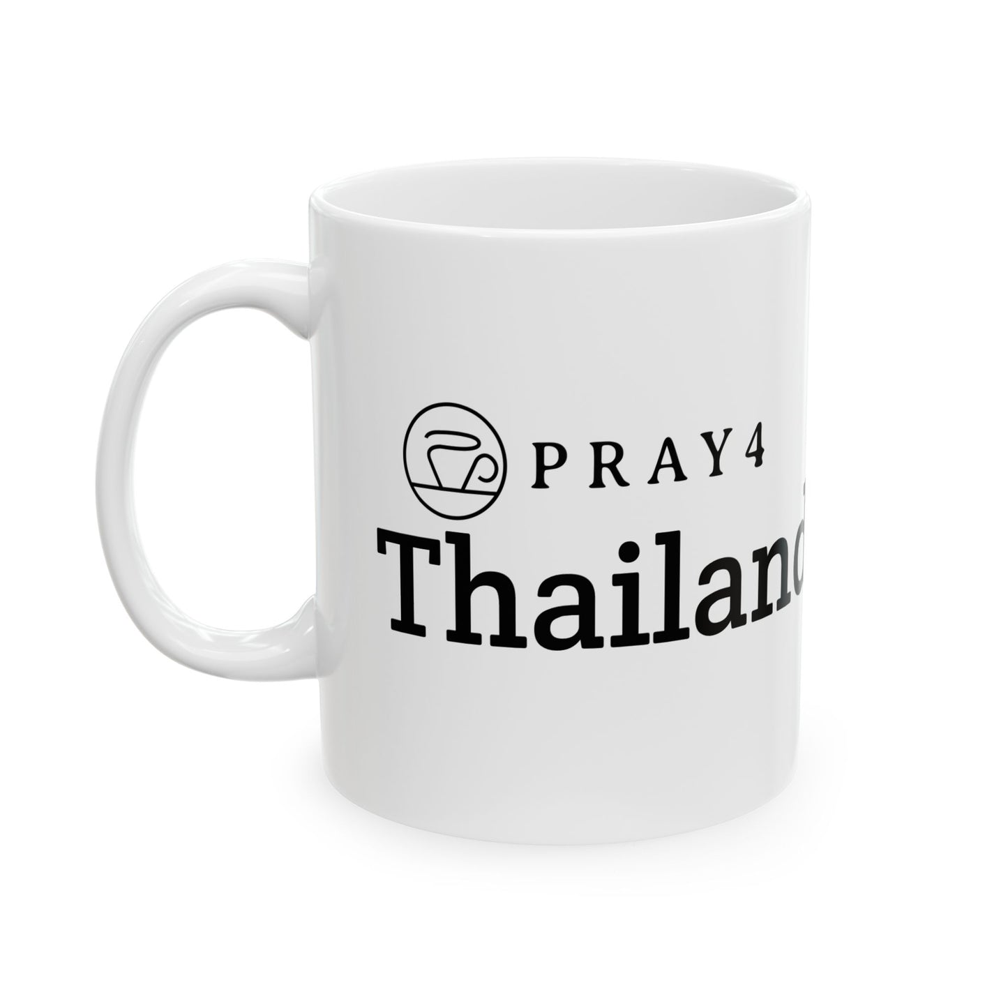 Pray for Thailand  Ceramic Mug (11oz)