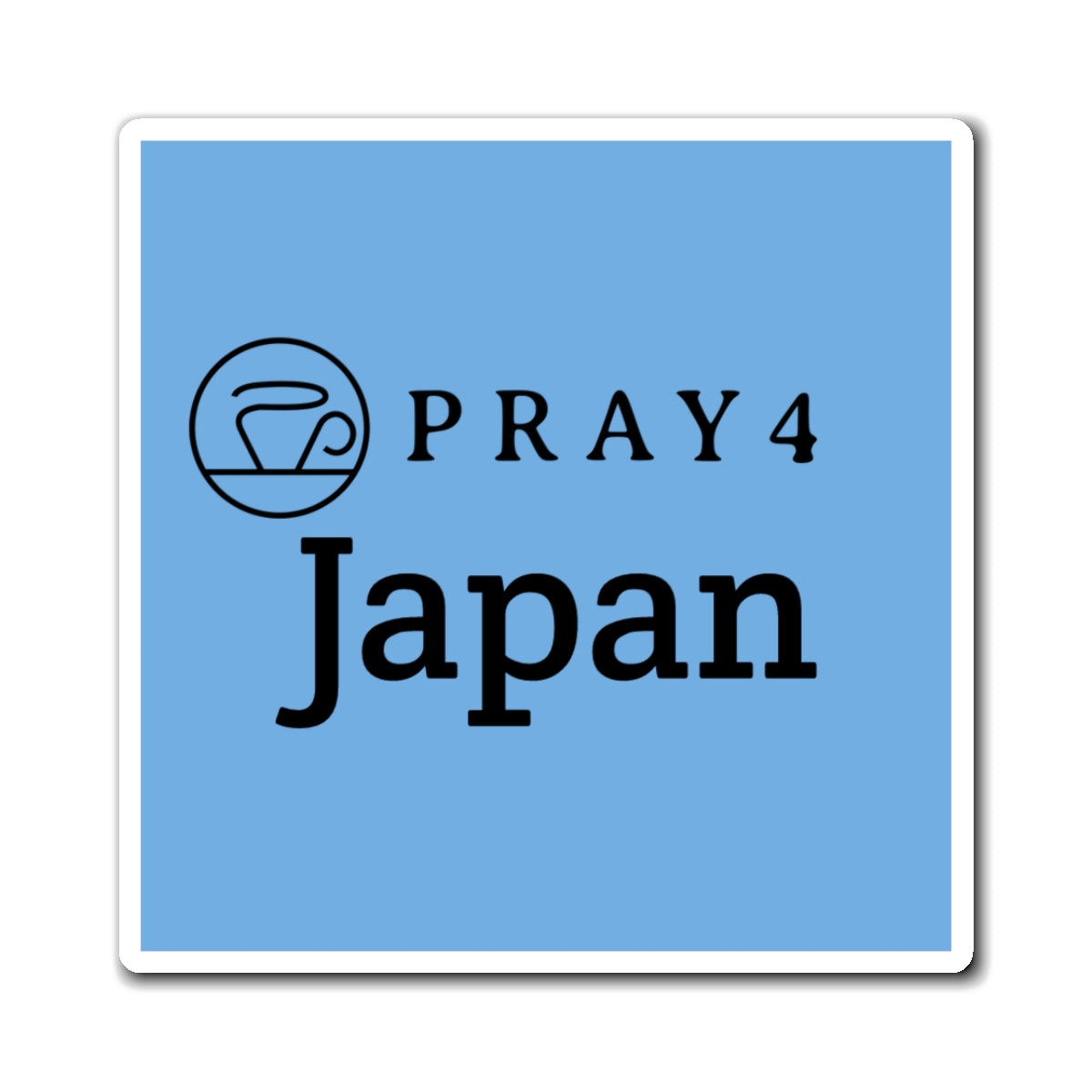 Pray for Japan Refrigerator Magnet (3"x3")