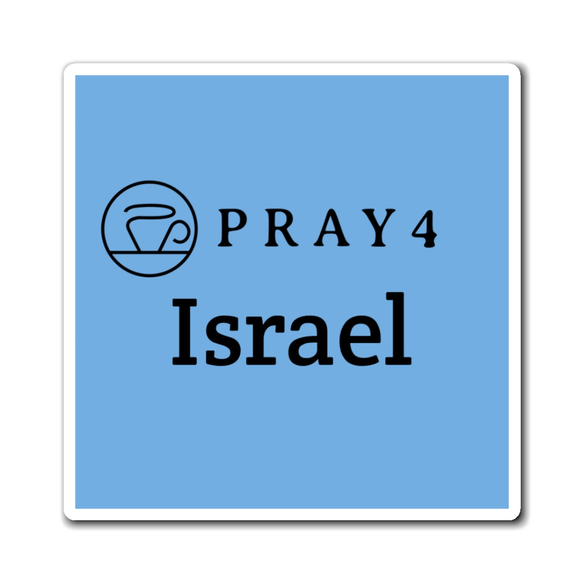 Pray for Israel Refrigerator Magnet (3"x3")