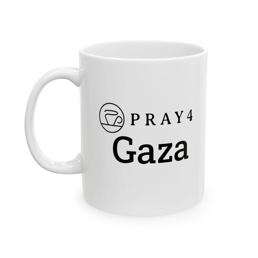 Pray for Gaza Ceramic Mug (11oz)