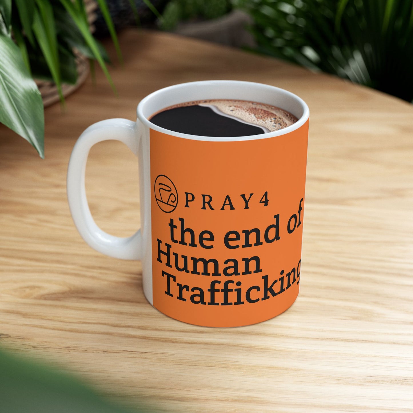 Pray for the End of Human Trafficking Ceramic Mug (11oz)