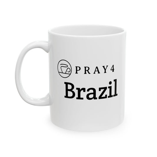 Pray for Brazil Ceramic Mug (11oz)