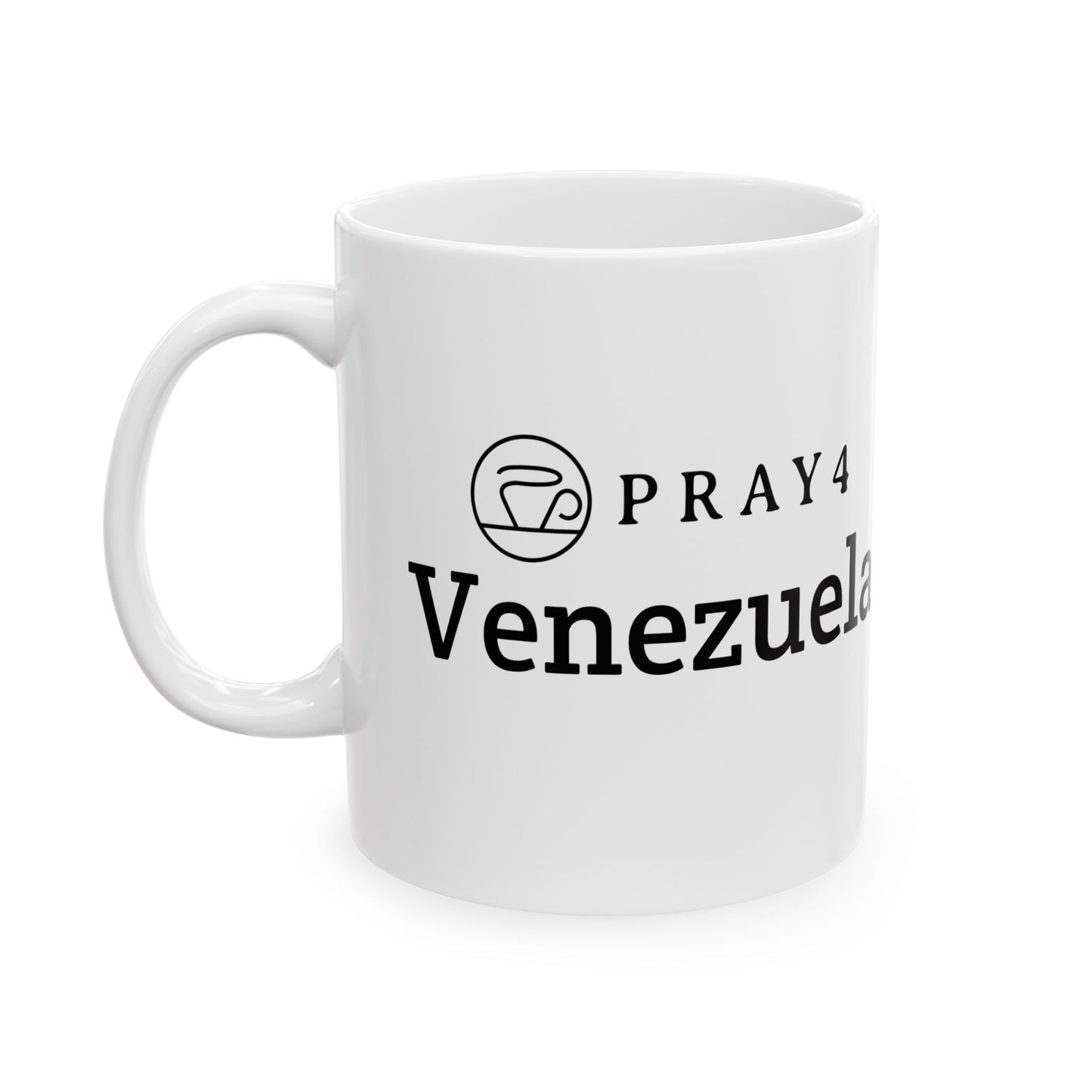 Pray for Venezuela Ceramic Mug (11oz)