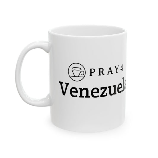 Pray for Venezuela Ceramic Mug (11oz)