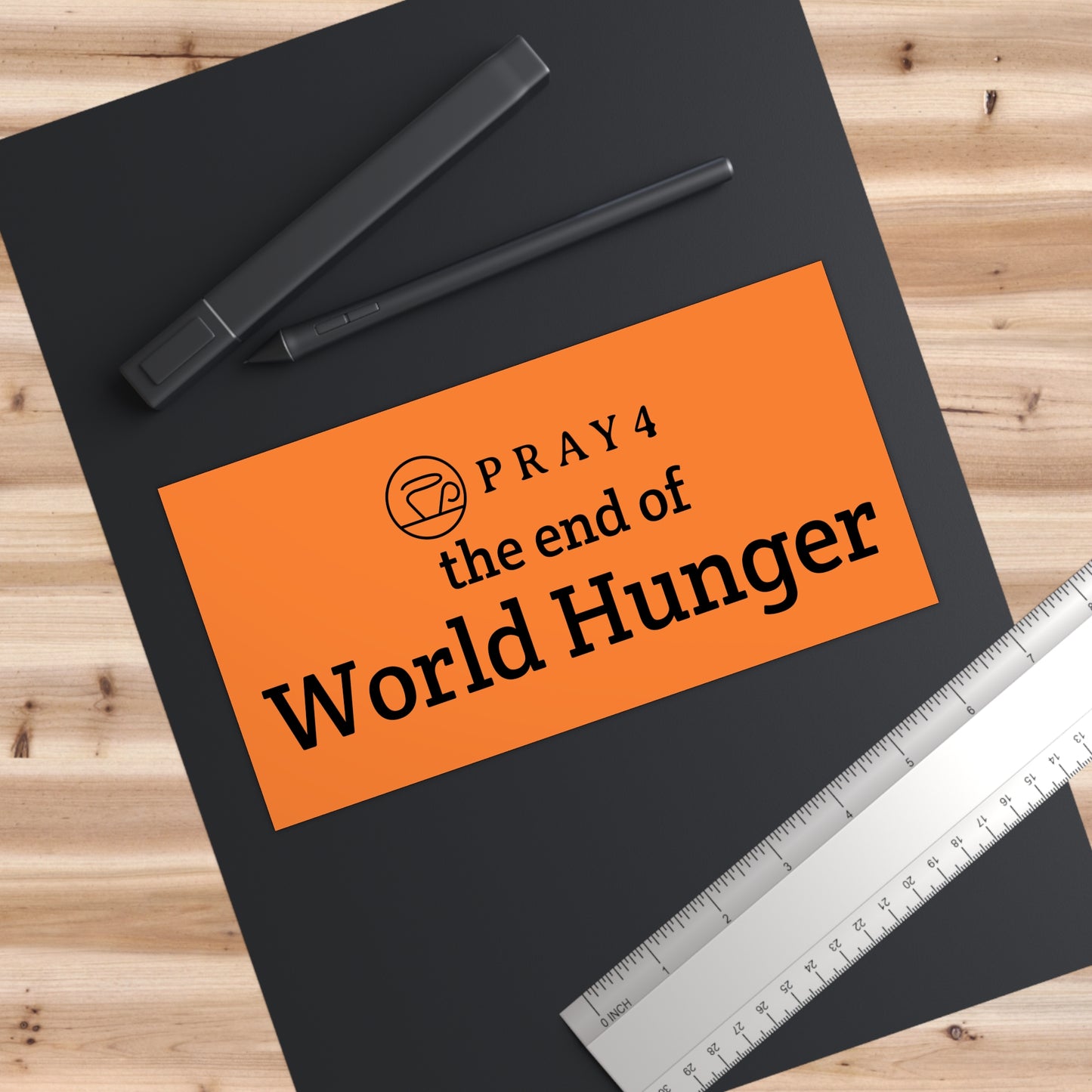 Pray for the End of World Hunger Bumper Sticker (7.5" x 3.75")